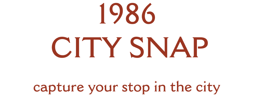 1986 City Snap, capture your stop in the city